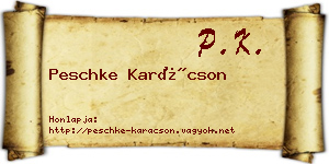 Peschke Karácson névjegykártya